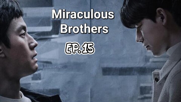 Miraculous Brothers Episode 15 ( English Sub.)