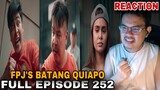 FPJ's Batang Quiapo | Full Episode 252 (FEBRUARY 1, 2024) REACTION
