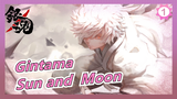 [Gintama] Yoshiwara in Flames Arc, Sun and  Moon_1