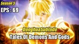 Tales Of Demons And Gods Season 5 Episode 69 Sub Indonesia HD