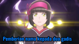 Pemberian nama kepada dua gadis