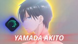 Yamada Akito Edit||AMV