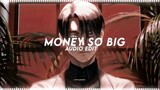 Money so big edit audio