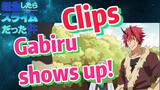 [Slime]Clips |   Gabiru shows up!