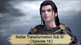 Stellar Transformation Sub ID :- [ Episode 18 ][ Season 5 ]👍💔