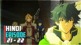 The Rising of The Shield Hero Episode 21 & 22 In Hindi Explanation By Makeing Anime