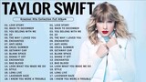 Taylor Swift (Greatest Hits Collection Full Album)