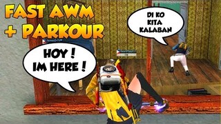 PARKOUR + FAST AWM VIDEO (ROS TAGALOG)