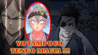 ASTA No es el UNICO sin MAGIA !!!😱☀️ La HERMANA de YAMI Demuestra su PODER !!!  Black Clover 338