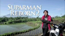 Suparman Reborn 2 Episode 6