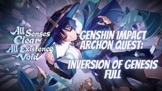 Genshin Impact Archon Quest : Inversion Of Genesis Full