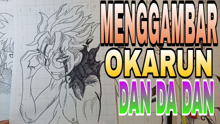 menggambar okarun dari anime DANDADAN