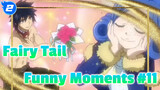 [Fairy Tail] Funny Moments (#11)_2