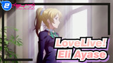 [LoveLive! MAD] Wish [Eli Ayase Birthday Commemoration]_2