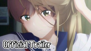Senpai wa Otokonoko || Official Trailer