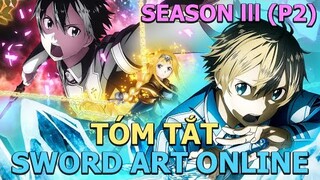 ALL IN ONE "Hack Kiếm Sĩ" | Đao Kiếm Thần Vực | Season 3 ( P2 ) | AL Anime