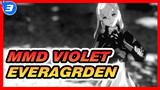 MMD Violet Everagrden_3