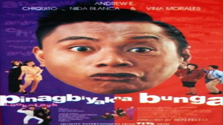 ANDREW E. & CHIQUITO | PINAGBIYAK NA BUNGA (1994) FULL MOVIE