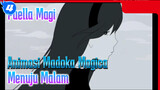 [Puella Magi Animasi Madoka Magica] Madoka x Homura "Menuju Malam"_4