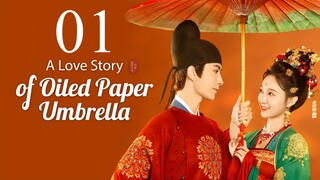 EP1 A Love Story of Oiled Paper Umbrella (2024)