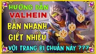 VALHEIN LIÊN QUÂN | CÁCH CHƠI + LÊN ĐỒ VÀ BẢNG NGỌC VALHEIN MÙA MỚI NHẤT MẠNH NHẤT || HD GAME 76