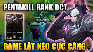 [LMHT Tốc Chiến] Darius Pentakill Rank Đại Cao Thủ Lật Kèo Cực Căng Trong Liên Minh Tốc Chiến