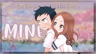 【AMV】Mine - Takagi x Nishikata | Karakai Jouzu no Takagi-san