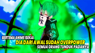 OVERPOWER DARI AWAL CERITA!! Inilah 10 Anime Isekai dimana Tokoh Utama Super Kuat dari Awal Cerita!