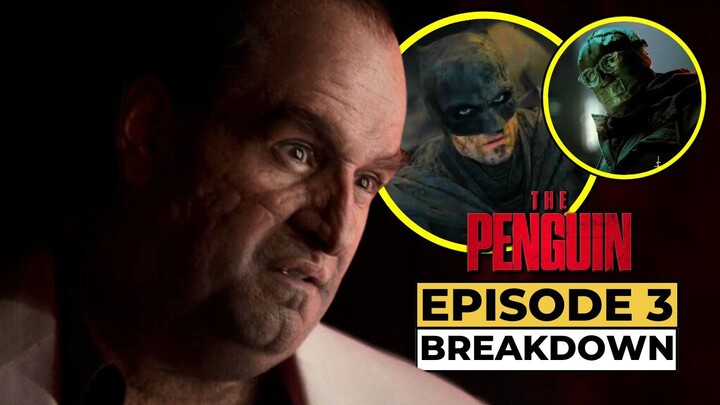 THE PENGUIN | EPISODE 3 BREAKDOWN DETAILS & EASTER EGGS