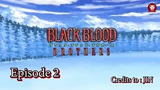 Black Blood Brothers Episode 2 TAGALOG DUBBED