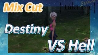 [Takt Op. Destiny]  Mix cut | Destiny VS Hell