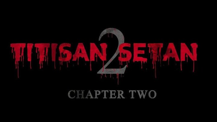 TITISAN SETAN 2 | Full Movie