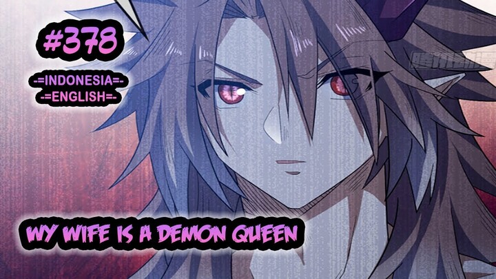 My Wife is a Demon Queen ch 378 [Indonesia - English]