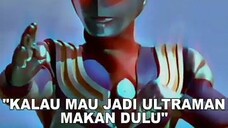 aku mau jadi Ultramen😊