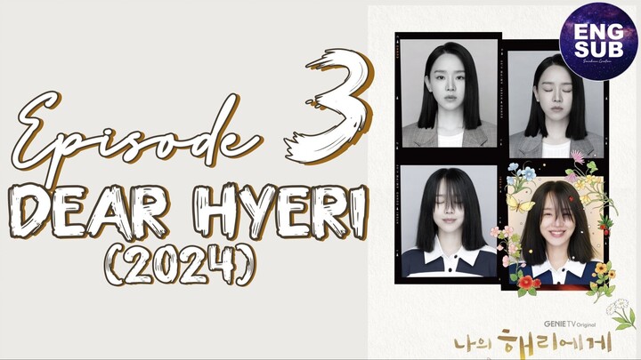 🇰🇷 KR DRAMA | DEAR HYERI (2024) - Episode 3 Full ENG SUB (1080P)