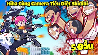 HIHA CÙNG NHỮNG CAMERA MAN TIÊU DIỆT SKIBIDI TOILET 5 ĐẦU TRONG MINECRAFT*CAMERAMAN VS CAMERA MAN 😱😵