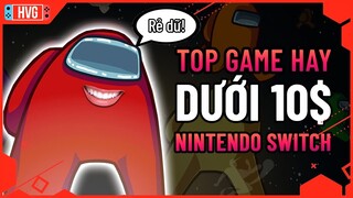 Top 10 game Nintendo Switch cực hay mà giá chưa đến 10$
