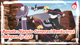 [Boruto: Naruto Generasi Berikutnya] Ep 228 Kawaki, Adegan Jalan Menjadi Shinobi_D