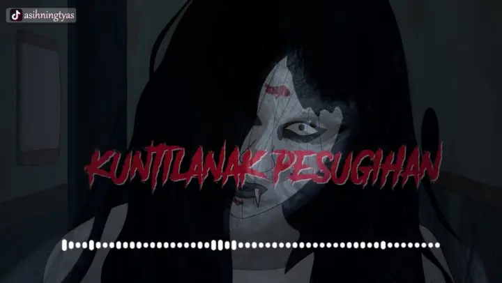Kuntilanak Pesugihan | Cerita Kiriman Fans | Asih Ningtyas