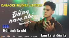 KARAOKE REUMBA VERSION | ĐẤNG NAM NHI - THÁI HỌC x NGUYỄN VĨ