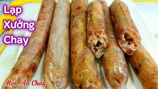 Món Ăn Chay | Làm LẠP XƯỞNG CHAY Thơm Ngon Để Đón Tết 2021 | Bà Mẹ Quê.