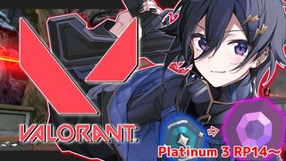 【Valorant】プラチナ３ RP14~ ダイヤいくぞ！！【奏手イヅル w/アステル】