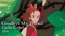 Goodbye My Friend - Cécile Corbel | Cover Arupayaa
