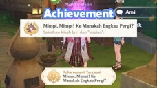 Achievement Sumeru 3.0 "Mimpi, Mimpi! Ke Manakah Engkau Pergi" - Genshin Impact