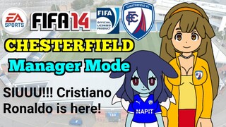 FIFA 14 | Episode 7: SIUUU!!! Cristiano Ronaldo is here! (Chesterfield Manager Mode)