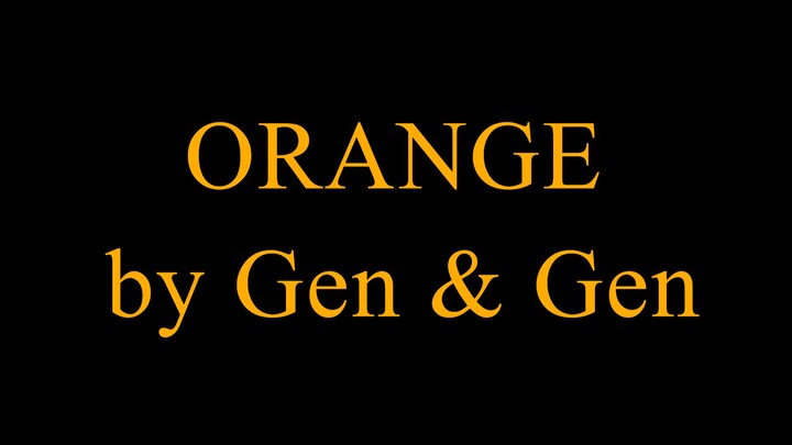 Orange by Gen & Gen