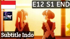 S1 E12 (END) | Sub indo |「Komi Can't Communicate 1」| Season 1, Eps 12 |