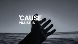 Praise