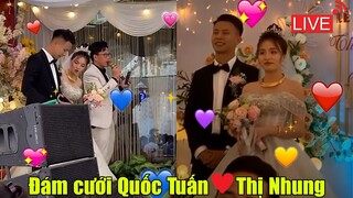 Đám Cưới Quốc Tuấn 💕Thị Nhung | Tik Tok Gãy TV