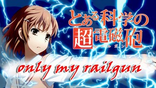 [中日字幕] 科學超電磁砲 only my railgun -version 2020-